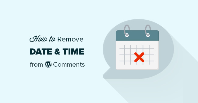 Как убрать дату и время из комментариев на WordPress